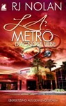 L.A. Metro - Diagnose Liebe - RJ Nolan - 9783955332969