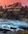 Sagen und Legenden vom Rhein - Christiane Flock - 9783955403591