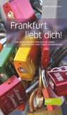 Frankfurt liebt dich! - Anne Zegelman - 9783955421144