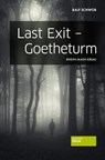 Last Exit - Goetheturm - Ralf Schwob - 9783955421649