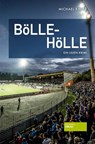 Bölle-Hölle - Michael Kibler - 9783955422158