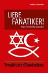 Liebe Fanatiker! - Markus Tiedemann - 9783955422301