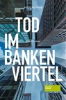 Tod im Bankenviertel - Detlef Fechtner - 9783955423957