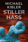 Stiller Hass - Michael Kibler - 9783955424411