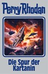 Perry Rhodan Band 160. Die Spur der Kartanin - Perry Rhodan - 9783955480394