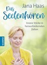 Das Seelenhören - Jana Haas - 9783955502270
