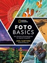 National Geographic: Foto-Basics - Der ultimative Einsteigerguide für digitale Fotografie. - Joel Sartore - 9783955593049