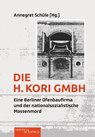 Die H. Kori GmbH - Annegret Schüle - 9783955654115