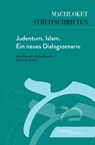 Judentum. Islam. Ein neues Dialogszenario - Rabbinerin Elisa Klapheck ; Micha Brumlik ; Susannah Heschel - 9783955655068