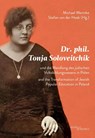 Dr. phil. Tonja Soloveitchik und die Wandlung des jüdischen Volksbildungswesens in Polen - Dr. phil. Tonya Soloveitchik and the Transformation of Jewish Popular Education in Poland - Michael Wermke ; Stefan van der Hoek - 9783955656218