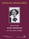 Selma Meerbaum - Helmut Braun - 9783955656584