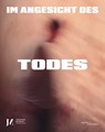 Im Angesicht des Todes - Erik Riedel ; Sara Soussan ; Mirjam Wenzel - 9783955656720