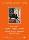 Fromet Mendelssohn - Martina Bick - 9783955657215