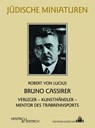 Bruno Cassirer - Robert von Lucius - 9783955657406