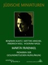 Marta Fraenkel - Benjamin Kuntz ; Matthis Krischel ; Friedrich Moll ; Wolfram Nagel - 9783955657482
