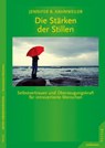 Die Stärken der Stillen - Jennifer B. Kahnweiler - 9783955713881