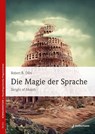 Die Magie der Sprache - Robert B. Dilts - 9783955715496