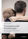 Traumasensible Paartherapie - Katharina Klees - 9783955717230