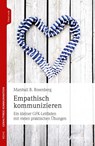 Empathisch kommunizieren - Marshall B. Rosenberg - 9783955717681