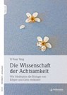 Die Wissenschaft der Achtsamkeit - Yi-Yuan Tang - 9783955718497