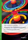 Ausstieg aus Verhaltenssüchten - Julia Arnhold ; Hannah Hoppe - 9783955718701