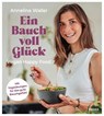Ein Bauch voll Glück - Annelina Waller - 9783955751975