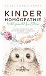 Kinderhomöopathie leicht gemacht für Eltern - Helmuth Lehmann - 9783955822187