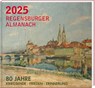 Regensburger Almanach 2025 - Carola Kupfer - 9783955874414