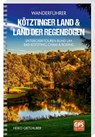 Wanderführer Kötztinger Land & Land der Regenbogen - Heiko Gietlhuber - 9783955878115