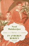 In anderen Herzen - Neel Mukherjee - 9783956140891