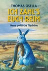 Ich zahl's euch reim - Thomas Gsella - 9783956144578