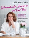 Schweinebraten, Hummus und Pad Thai - Luise Kinseher ; Karl Ederer ; Franz Kotteder - 9783956144905