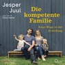 Die kompetente Familie -  - 9783956164453