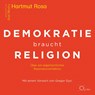 Demokratie braucht Religion -  - 9783956164576