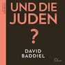 Und die Juden? -  - 9783956164927