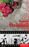 Der Fall Marguerite Steinheil - Christian Lunzer ; Peter Hiess - 9783956165542