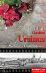 Der Fall der Giftmischerin Charlotte Ursinus - Christian Lunzer ; Peter Hiess - 9783956165573