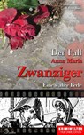 Der Fall Anna Maria Zwanziger - Christian Lunzer ; Peter Hiess - 9783956165597