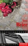 Der Fall Grete Beier - Christian Lunzer ; Peter Hiess - 9783956165610
