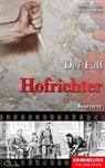 Der Fall Hofrichter - Christian Lunzer ; Henner Kotte - 9783956165795