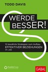 Werde besser! - Todd Davis - 9783956238383