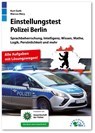 Einstellungstest Polizei Berlin - Kurt Guth ; Marcus Mery - 9783956241598