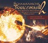 Schamanische Trancemusik 2 -  - 9783956319723