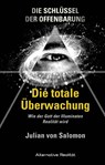 Die Schlüssel der Offenbarung: Die totale Überwachung - Julian von Salomon - 9783956340499