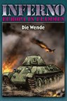Inferno - Europa in Flammen, Band 5: Die Wende - Reinhardt Möllmann - 9783956341106