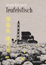 Teufelsfisch - Susumo Katsumata - 9783956403545
