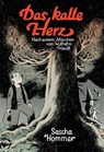 Das kalte Herz - Sascha Hommer - 9783956404269