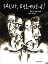 Salut, Deleuze! Gesamtausgabe - Jens Balzer ; Martin Tom Dieck - 9783956404474