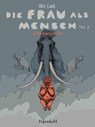 Die Frau als Mensch 2 - Ulli Lust - 9783956404948