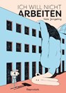 Ich will nicht arbeiten - Nele Jongeling - 9783956405044